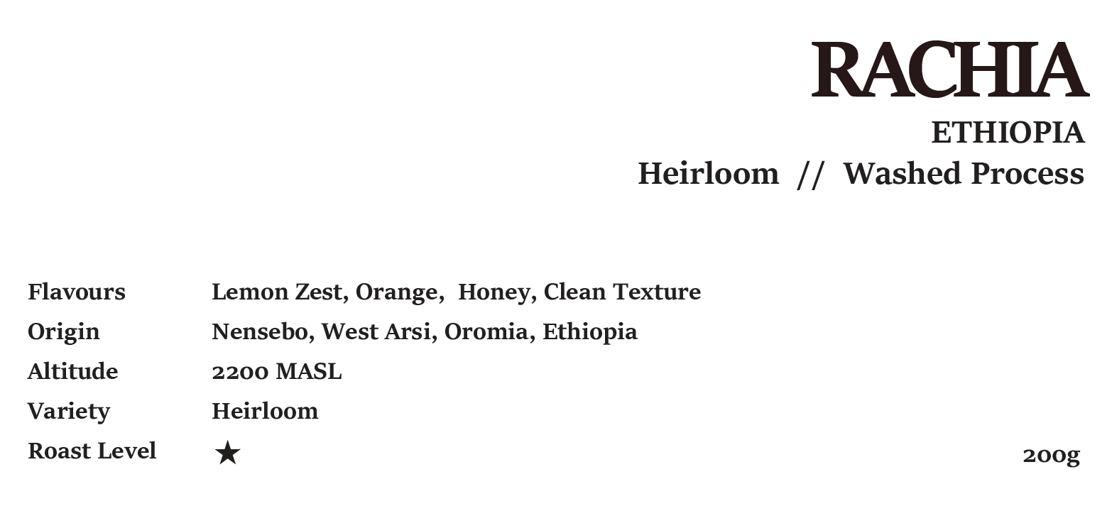 Rachia Ethiopia Washed Process 200G/1KG