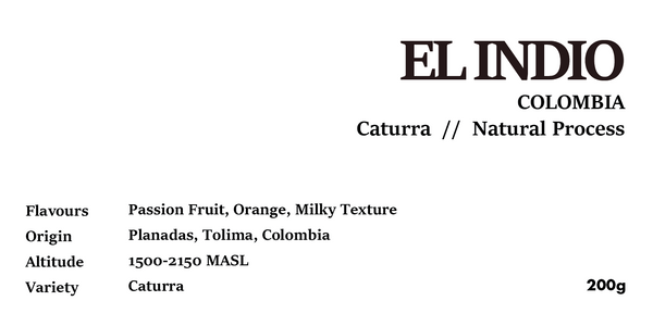 EL INDIO CATURRA COLOMBIA Natural Process 200g