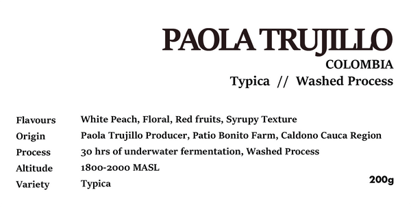 PAOLA TRUJILLO TYPICA COLOMBIA Washed Process 200g